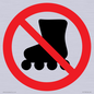 PV11778: P922 Prohibition: No rollerblading