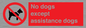 PV11820: No dogs except assistance dogs
