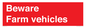 PV12018: Beware Farm vehicles