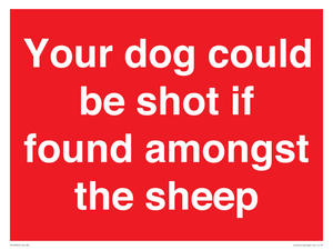 PV12026: Your dog could be shot if found amongst the sheep