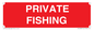 PV12080: PRIVATE FISHING