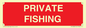 PV12080: PRIVATE FISHING