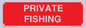 PV12080: PRIVATE FISHING