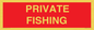 PV12080: PRIVATE FISHING