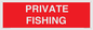 PV12080: PRIVATE FISHING