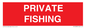 PV12080: PRIVATE FISHING