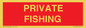PV12080: PRIVATE FISHING