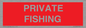 PV12080: PRIVATE FISHING