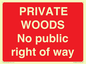 PV12084: PRIVATE WOODS No public right of way