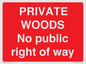 PV12084: PRIVATE WOODS No public right of way