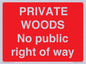 PV12084: PRIVATE WOODS No public right of way