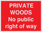 PV12084: PRIVATE WOODS No public right of way