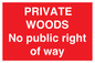 PV12084: PRIVATE WOODS No public right of way