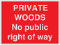 PV12084: PRIVATE WOODS No public right of way