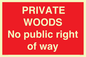 PV12084: PRIVATE WOODS No public right of way
