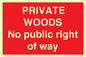 PV12084: PRIVATE WOODS No public right of way