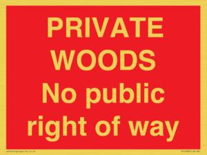 PV12084: PRIVATE WOODS No public right of way