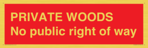PV12084: PRIVATE WOODS No public right of way