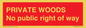 PV12084: PRIVATE WOODS No public right of way