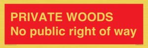 PV12084: PRIVATE WOODS No public right of way