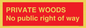 PV12084: PRIVATE WOODS No public right of way