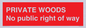 PV12084: PRIVATE WOODS No public right of way