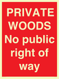 PV12084: PRIVATE WOODS No public right of way
