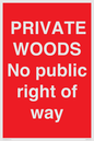 PV12084: PRIVATE WOODS No public right of way