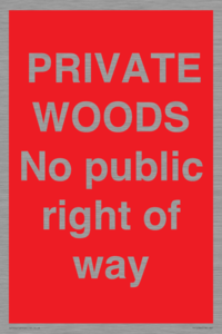 PV12084: PRIVATE WOODS No public right of way