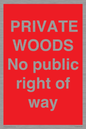 PV12084: PRIVATE WOODS No public right of way