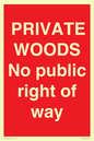 PV12084: PRIVATE WOODS No public right of way