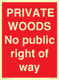 PV12084: PRIVATE WOODS No public right of way