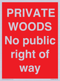 PV12084: PRIVATE WOODS No public right of way