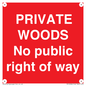 PV12084: PRIVATE WOODS No public right of way