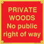 PV12084: PRIVATE WOODS No public right of way