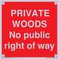 PV12084: PRIVATE WOODS No public right of way