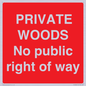 PV12084: PRIVATE WOODS No public right of way