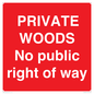PV12084: PRIVATE WOODS No public right of way