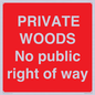 PV12084: PRIVATE WOODS No public right of way