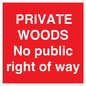PV12084: PRIVATE WOODS No public right of way