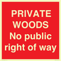 PV12084: PRIVATE WOODS No public right of way