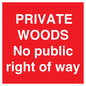 PV12084: PRIVATE WOODS No public right of way