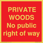 PV12084: PRIVATE WOODS No public right of way