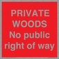 PV12084: PRIVATE WOODS No public right of way