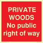 PV12084: PRIVATE WOODS No public right of way