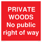 PV12084: PRIVATE WOODS No public right of way