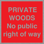 PV12084: PRIVATE WOODS No public right of way