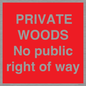 PV12084: PRIVATE WOODS No public right of way