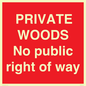 PV12084: PRIVATE WOODS No public right of way