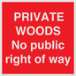 PV12084: PRIVATE WOODS No public right of way